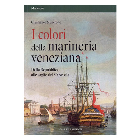 i colori della marineria veneziana di Gianfranco Munerotto